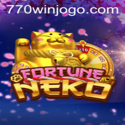 Dive into the Exciting World of FortuneNeko: A Guide to Winning with 770win